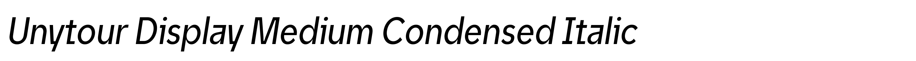 Unytour Display Medium Condensed Italic